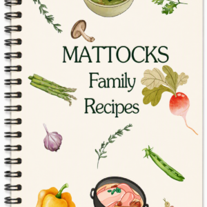 Mattocks Family Recipe Book